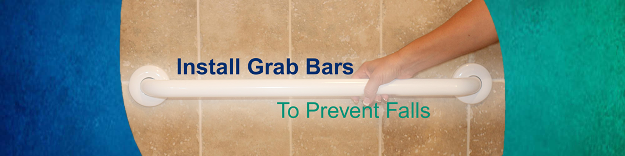 Install Grab Bars To Prevent Falls