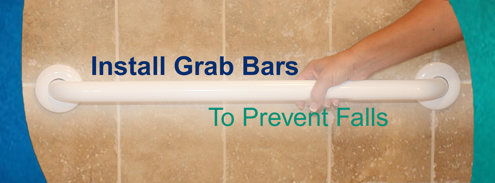 Install Grab Bars To Prevent Falls